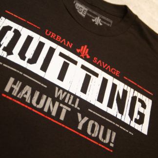 Quitting Will Haunt You